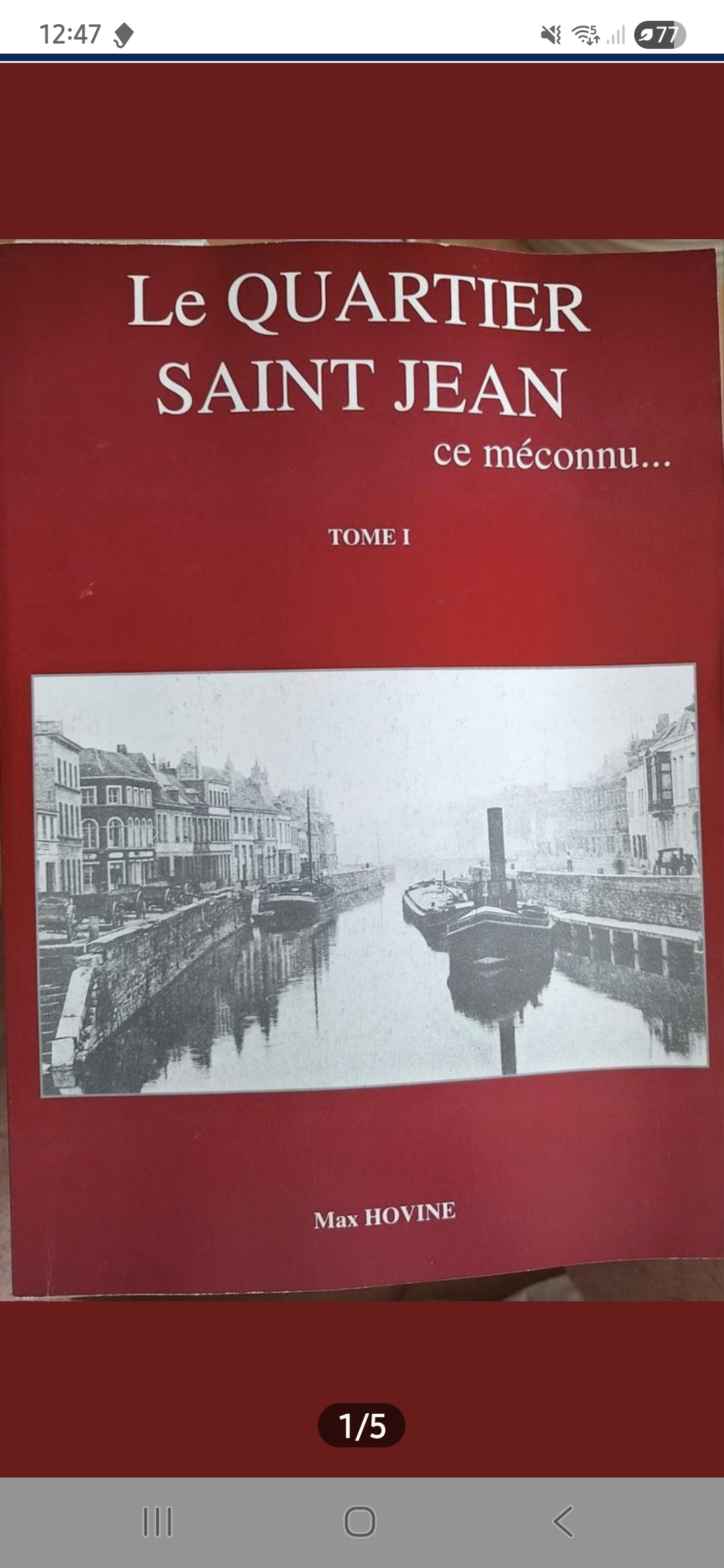 Quartier Saint-jean Tournai en 2 tomes historiques